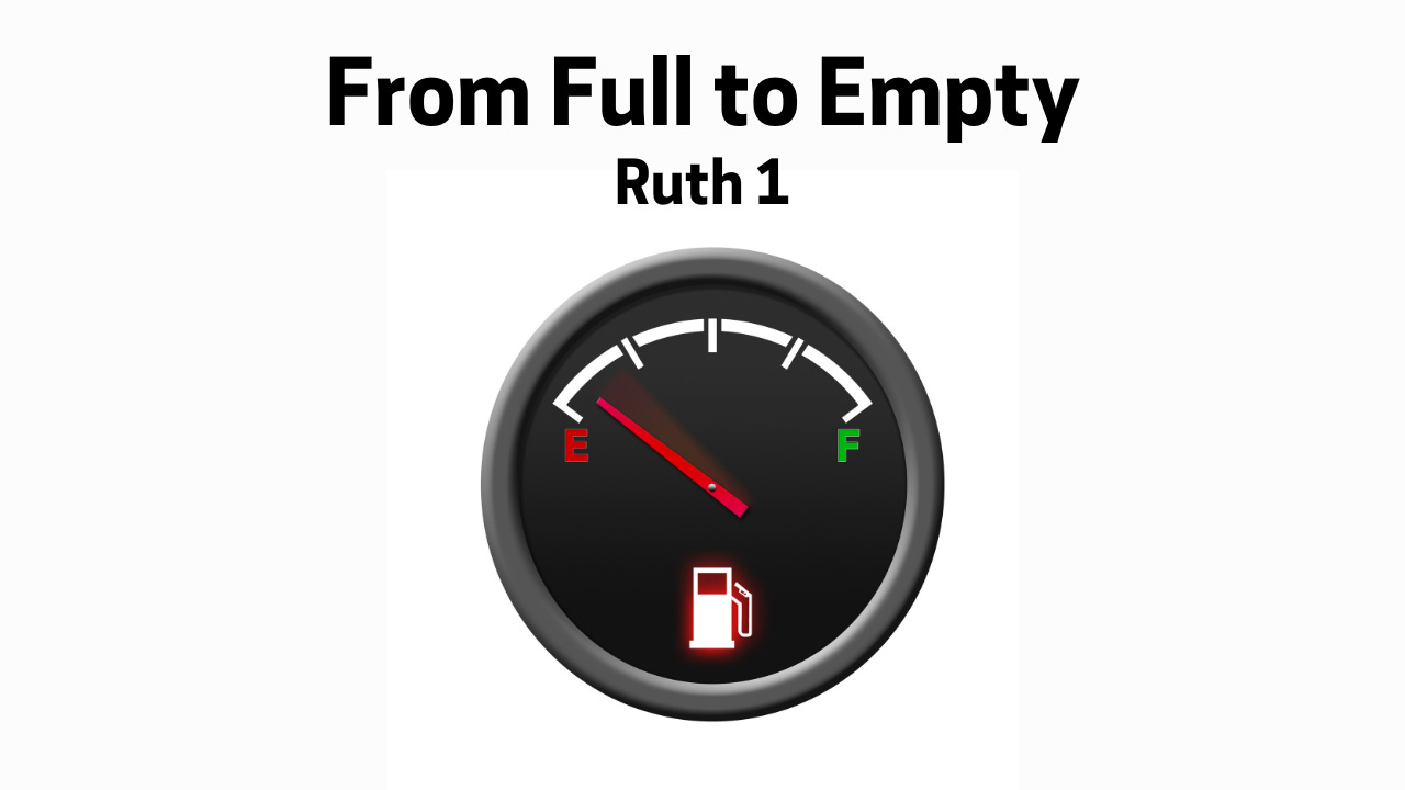 A fuel gauge showing nearly empty under the words, "From Full to Empty."