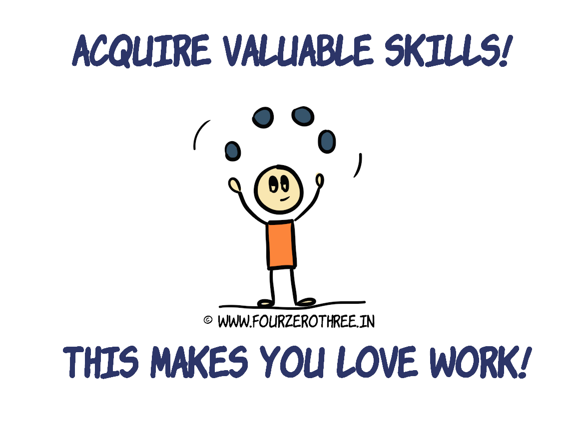 Acquire rare/valuable skills