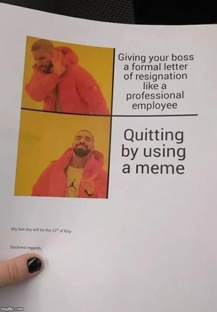 Quitting by Meme :-)