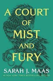 A Court of Mist and Fury (A Court of Thorns and Roses, 2): Maas, Sarah J.:  9781635575583: Amazon.com: Books