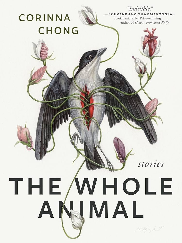 The Whole Animal: Chong, Corinna: 9781551529158: Books - Amazon.ca