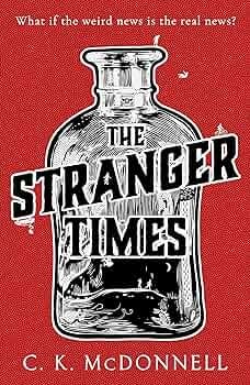 Image of 'The Stranger Times' by C.K. McDonnell