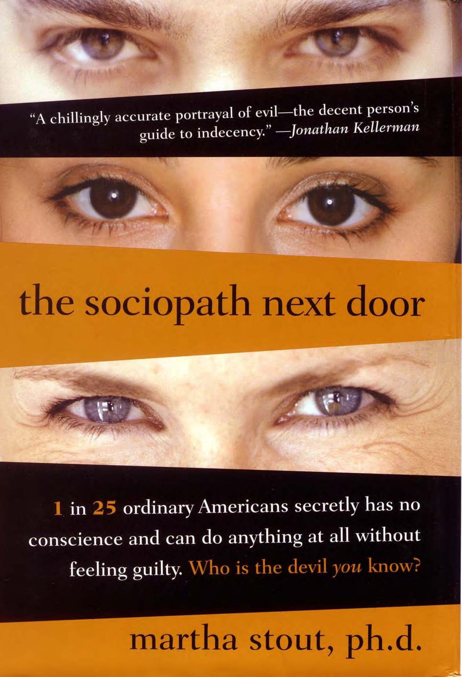 The Sociopath Next Door - by Martha Stout Ph. D.