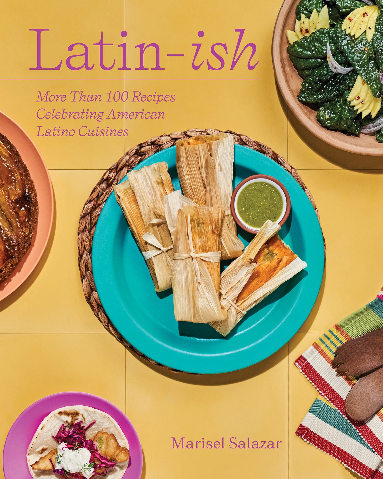 Yellow book cover of Latin-Ish with tamales at the center.