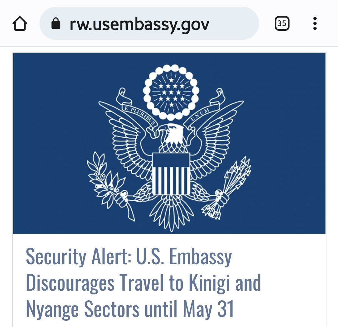 Rwanda: US Embassy in Kigali issues security alert advising personnel to avoid travel to Kinigi and Nyange areas until May 31
