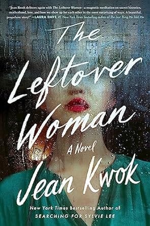 cover of The Leftover Woman by Jean Kwok