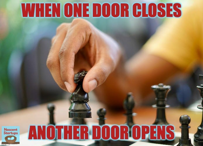 When one door closes another door opens