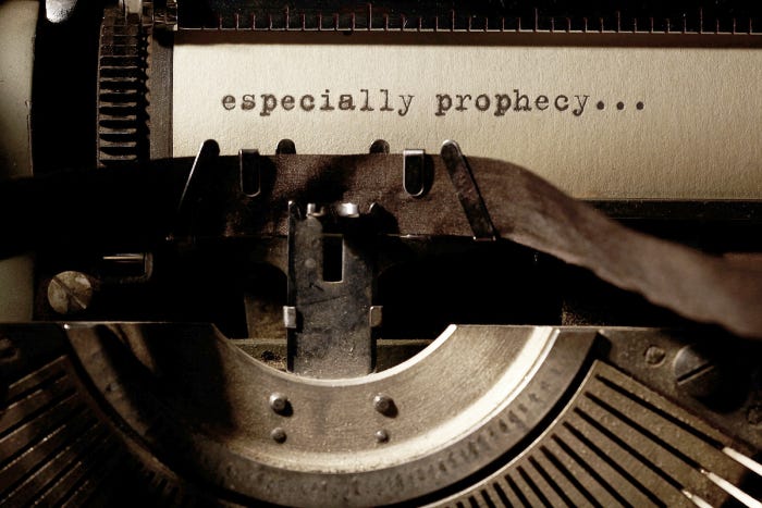 especially prophecy
