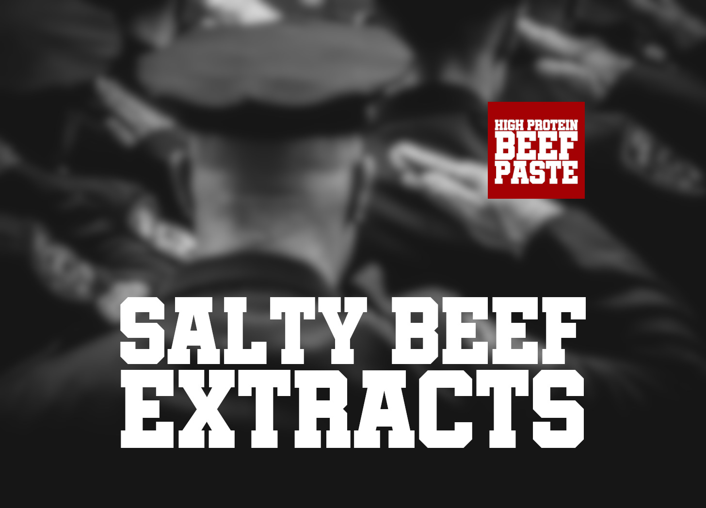 Salty Beef Extracts