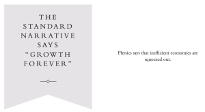 Section Header Slide says "The Standard Narrative Says "Growth Forever." The subtitle is, "Physics says that inefficient economies are squeezed out."
