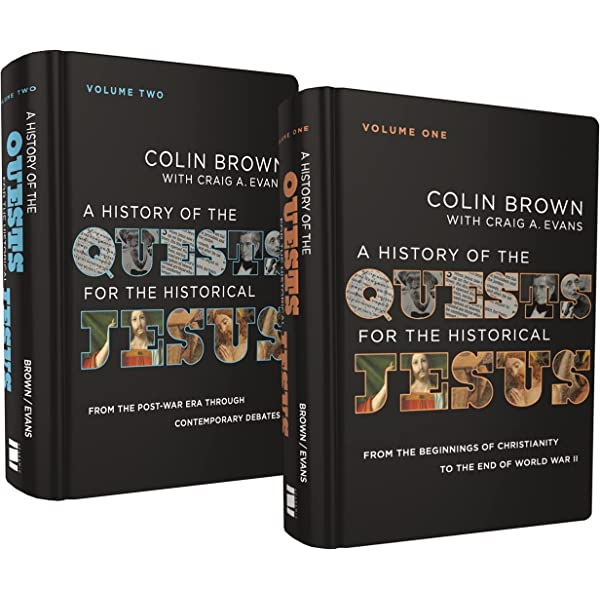 A History of the Quests for the Historical Jesus: Two-Volume Set: Brown,  Colin, Evans, Craig A.: 9780310155560: Amazon.com: Books