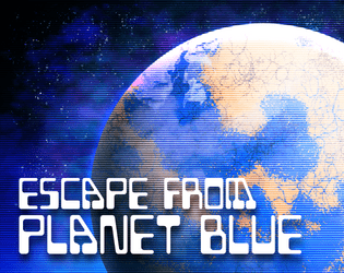 Escape From Planet Blue