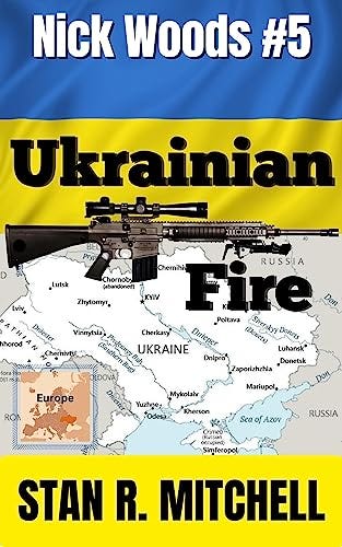 Ukrainian Fire by [Stan R.  Mitchell]