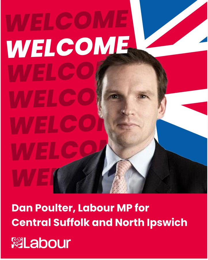 A graphic with a photograph of Dan Poulter MP and text reading: Welcome Dan Poulter, Labour MP for Central Suffolk and North Ipswich 
