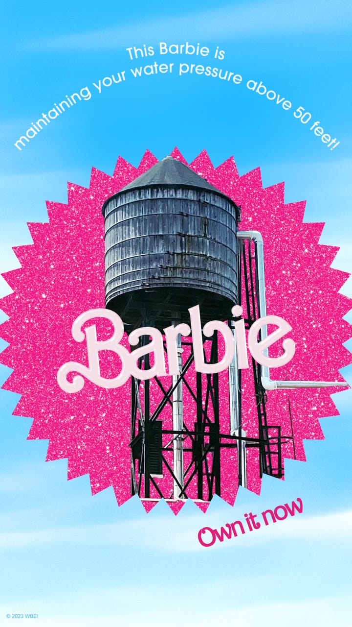 A Barbie poster with a water tower in a pink glitter medallion. The text reads "This Barbie is maintaining your water pressure above 50 feet!"
