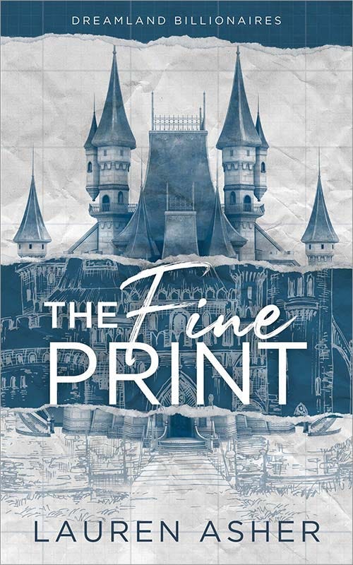 The flat jpeg of the cover for Lauren Asher's The Fine Print, which features a navy and off-white color scheme with an illustration of a castle.