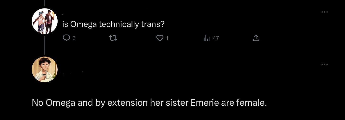 Tweet saying “is Omega technically trans?” to which someone replies, “No Omega and by extension her sister Emerie are female.”