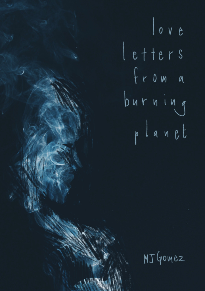 Love Letters from a Burning Planet by MJ Gomez (covert art)