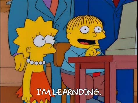 I'm learnding. : r/TheSimpsons