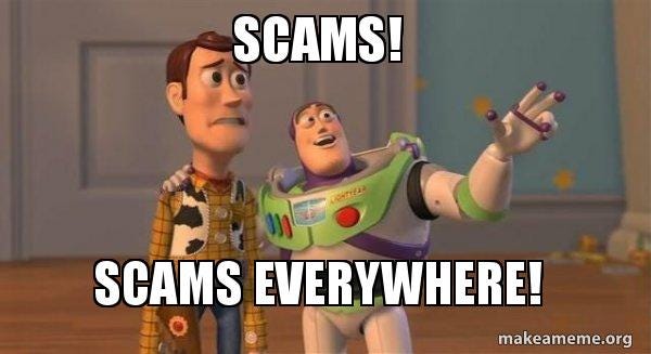 Scams! Scams Everywhere! - Buzz and Woody (Toy Story) Meme ...