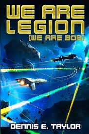 Are Legion (We Are Bob) (Bobiverse ...