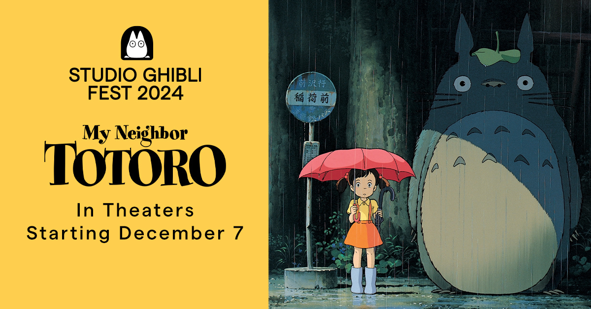 My Neighbor Totoro – Studio Ghibli Fest 2024 - Fathom Events