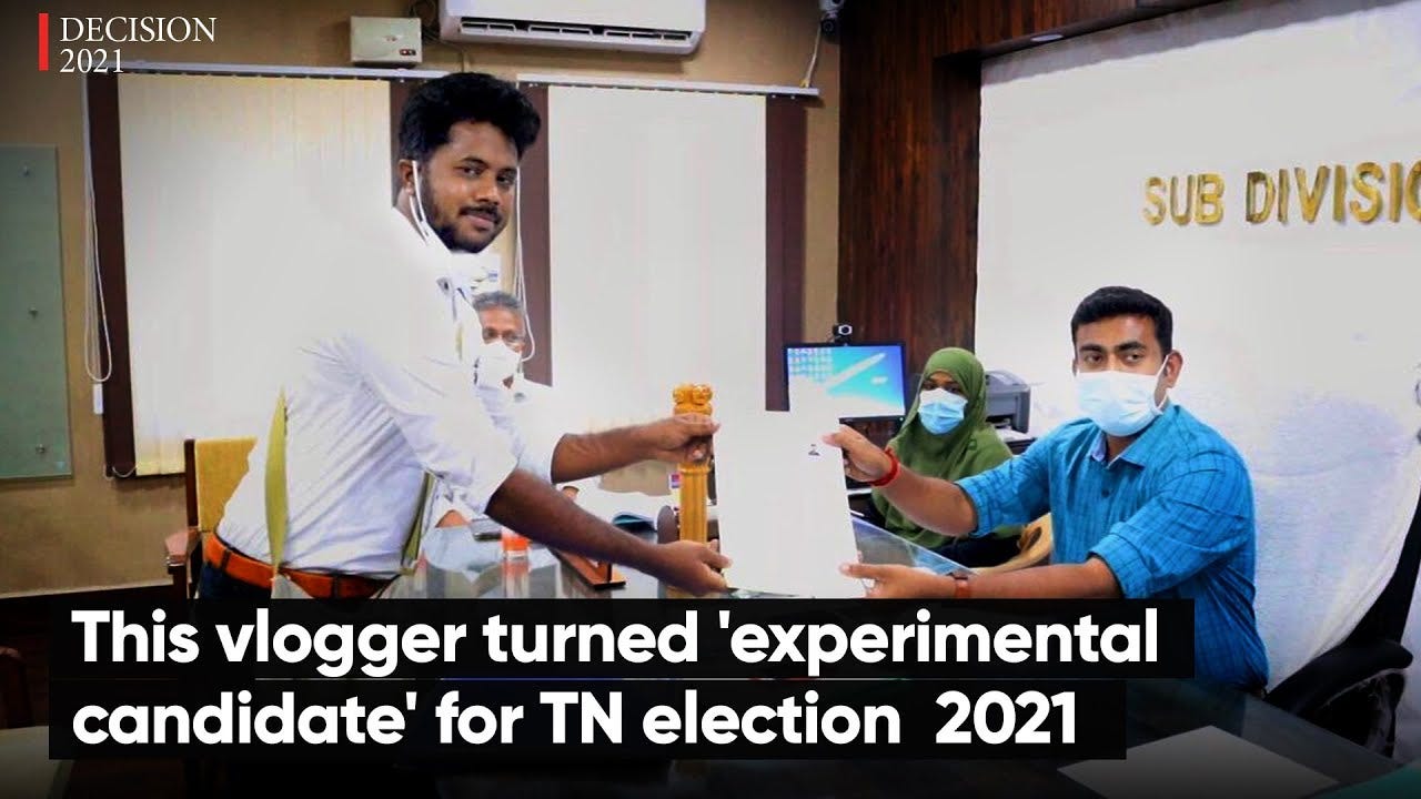 This vlogger turned 'experimental candidate' for TN election 2021 - YouTube