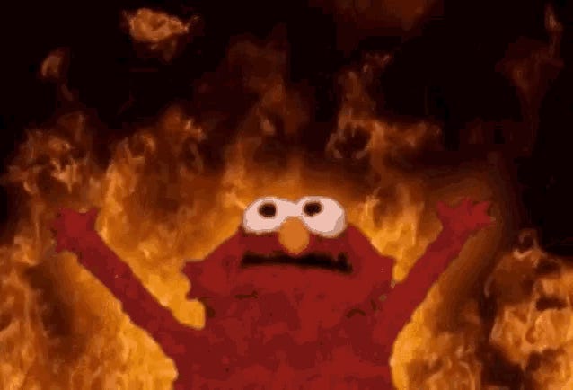 Meme: Elmo burning in fire