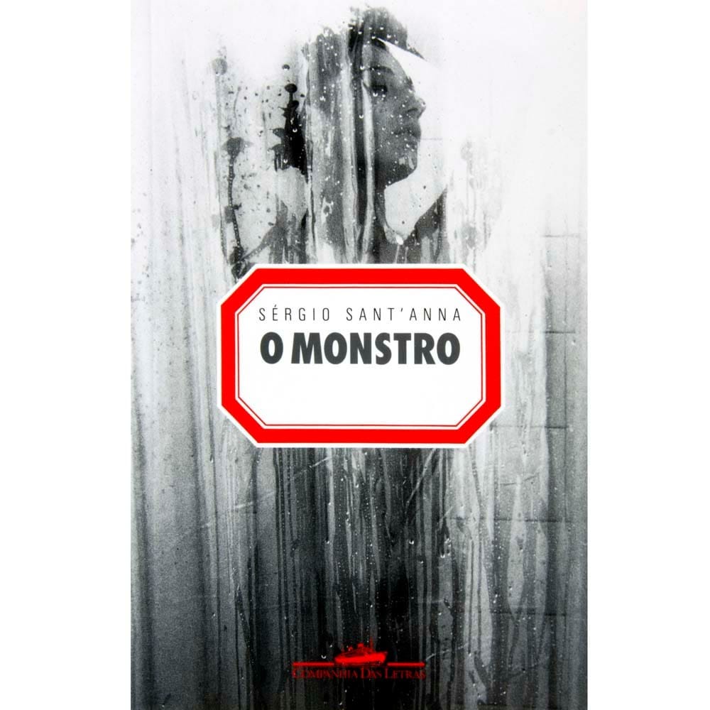 Livro - O Monstro - Sérgio Sant'Anna | Casas Bahia
