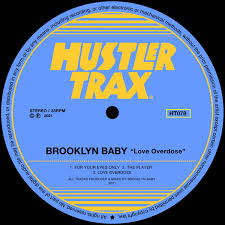 Brooklyn Baby - Love Overdose on Traxsource