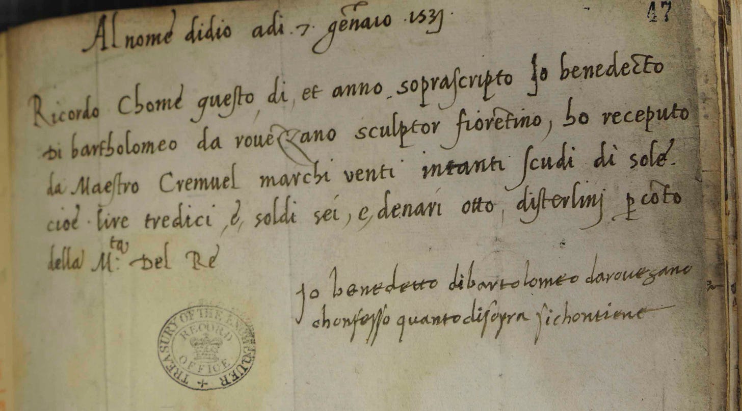 Cromwell referred to as 'Cremuel' in this receipt for payment to the Florentine sculptor Benedict di Bartolemo da Rovezzano (SP 1/65, f.47).