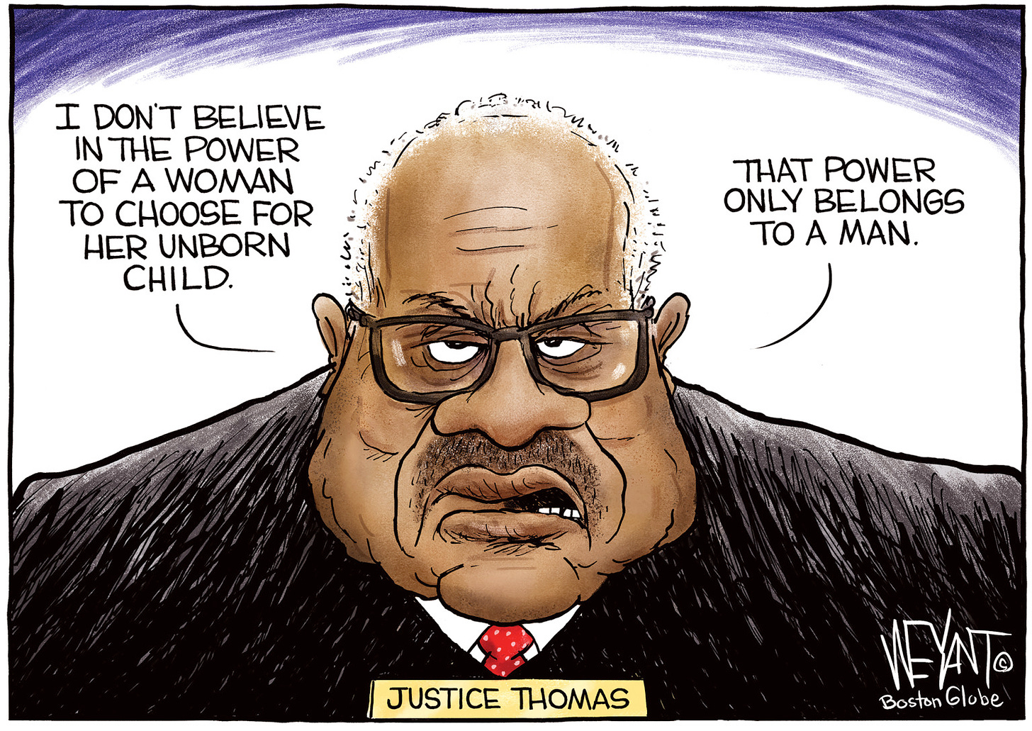 Clarence Thomas Ginny Thomas block womens right to choose and abortion rights
