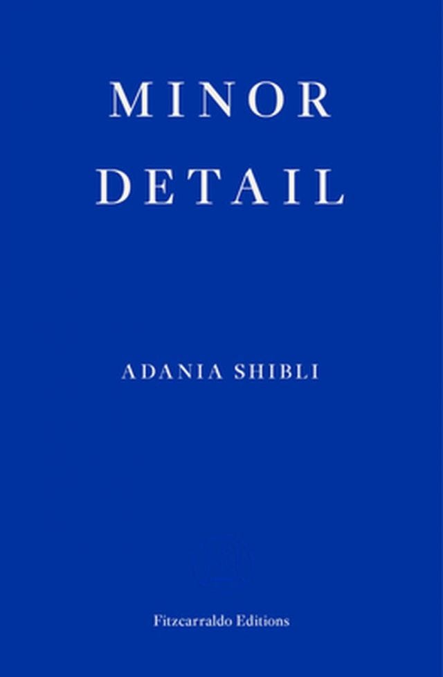 Cover of the book Minor Detail by Adania Shibli