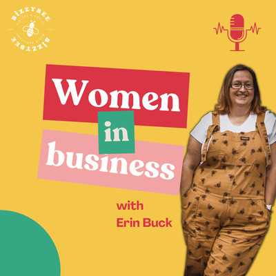 A yellow background with Erin, wearing bumblebee dungarees with her podcast title Women in Business 