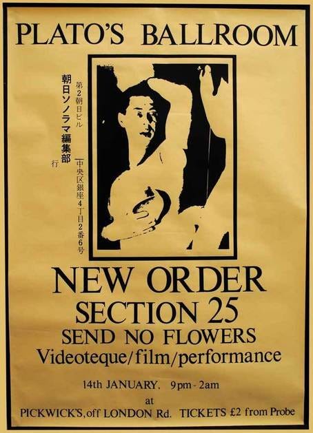 A flyer for the New Order gig at Plato's Ballroom. It lists the bands playing and then says "Videoteque/film/performance". Tickets were £2 from Probe.