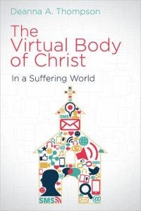 Thompson - Virtual Body of Christ