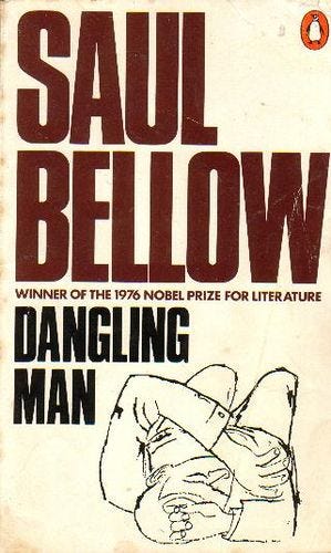Penguin Edition of Dangling Man by Saul Bellow