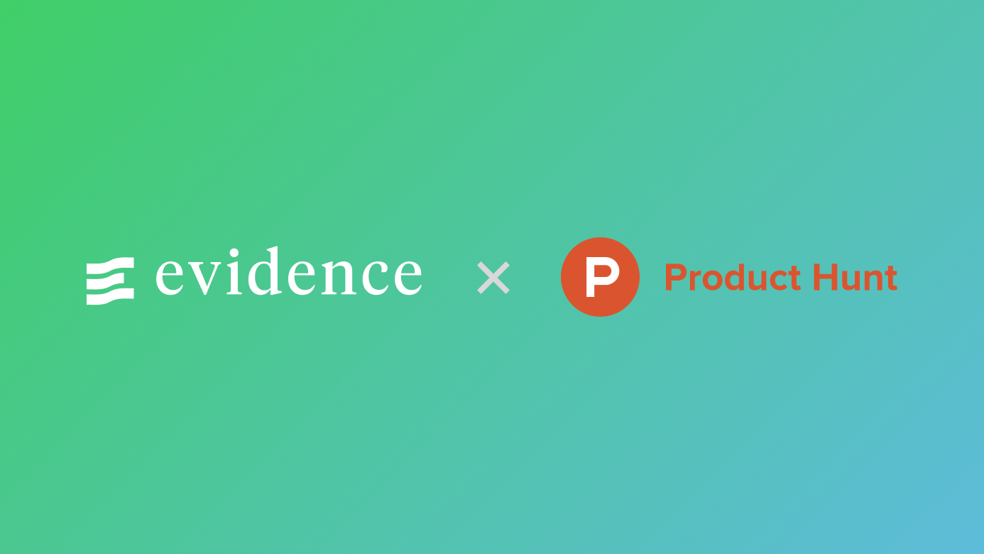 Evidence and Product Hunt