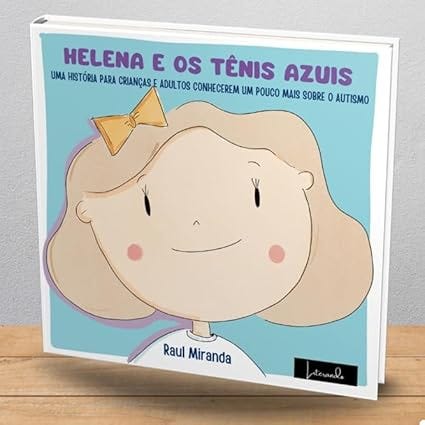 Helena e os tênis azuis - Raul Miranda