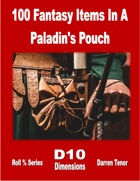 100 Fantasy Items in a Paladin's Pouch