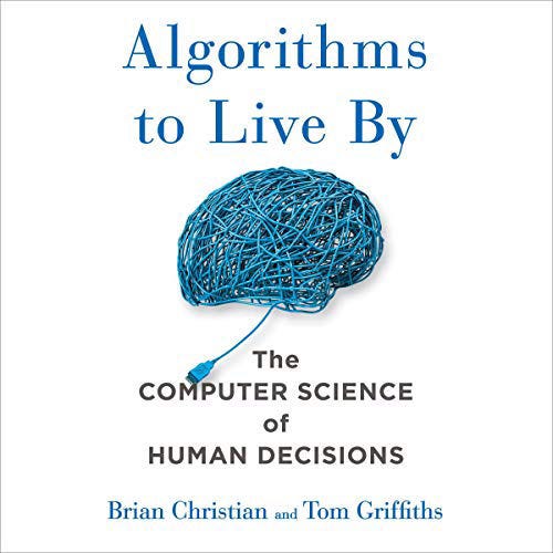 Algorithms to Live by