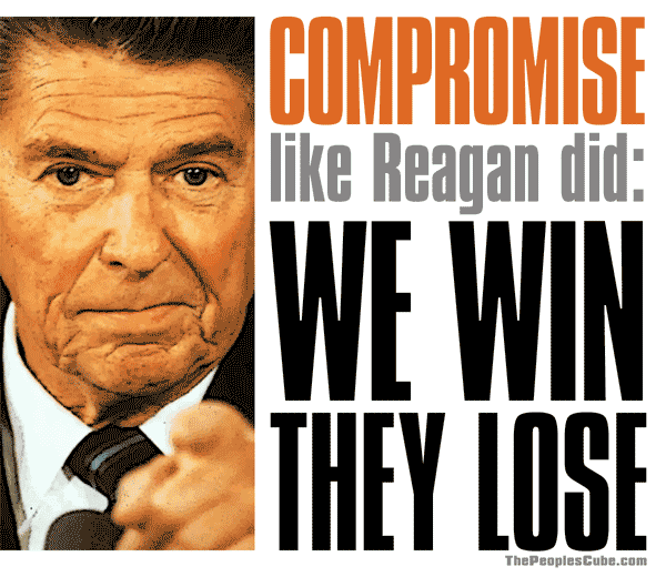 Compromise Like Reagan Did: "We Win, They Lose"
