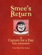 Smee's Return - A Solo Module for Captain for a Day