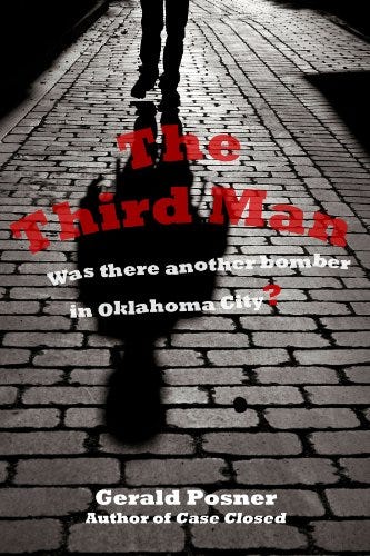 The Third Man: Was there another bomber in Oklahoma City? by [Gerald Posner]