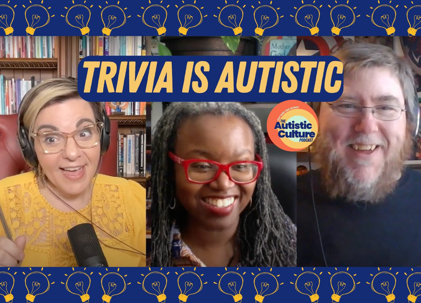 Listen to Autistic podcast hosts discuss: Trivia is Autistic. Autism Podcast | Celebrate Autistic Acceptance Month with us and test your Autistic Culture Knowledge. "A: Makes up 20% of Jeopardy viewers Q: Who are Autistics?"