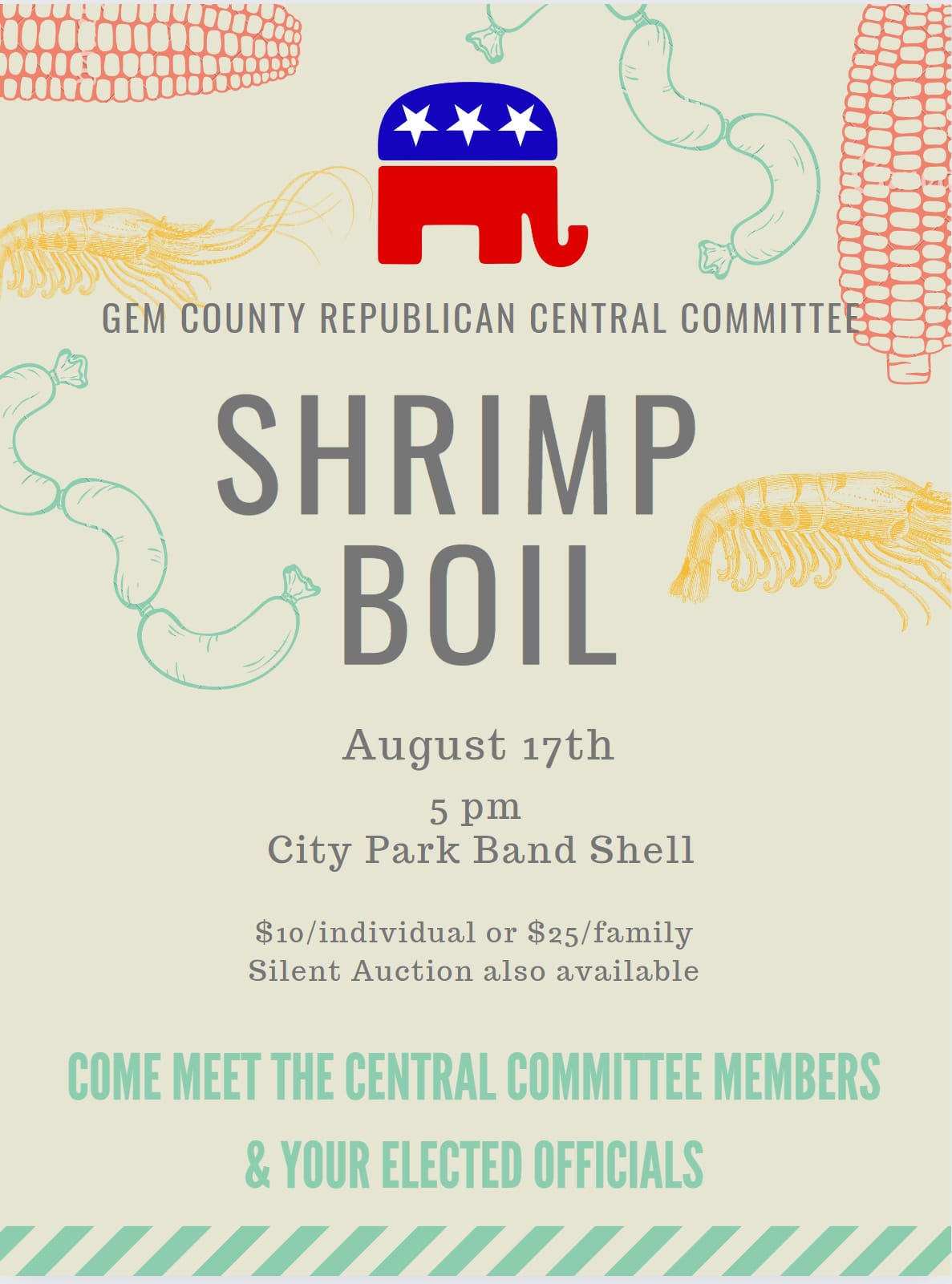 May be an image of ‎text that says '‎ک GEM COUNTY REPUBLICAN CENTRAL SHRIMP BOIL August 17th 5 pm City Park Band Shell $10/individual or $25 $25/family Silent Auction also available COME MEET THE CENTRAL COMMITTEE MEMBERS & YOUR ELECTED OFFICIALS‎'‎