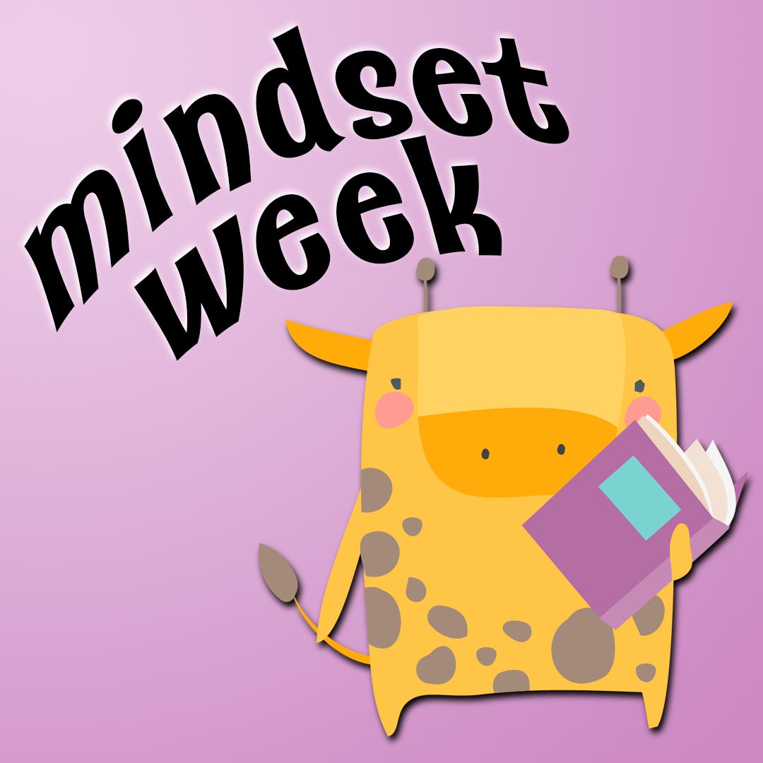A cartoon of a giraffe reading a book with the title Mindset Week