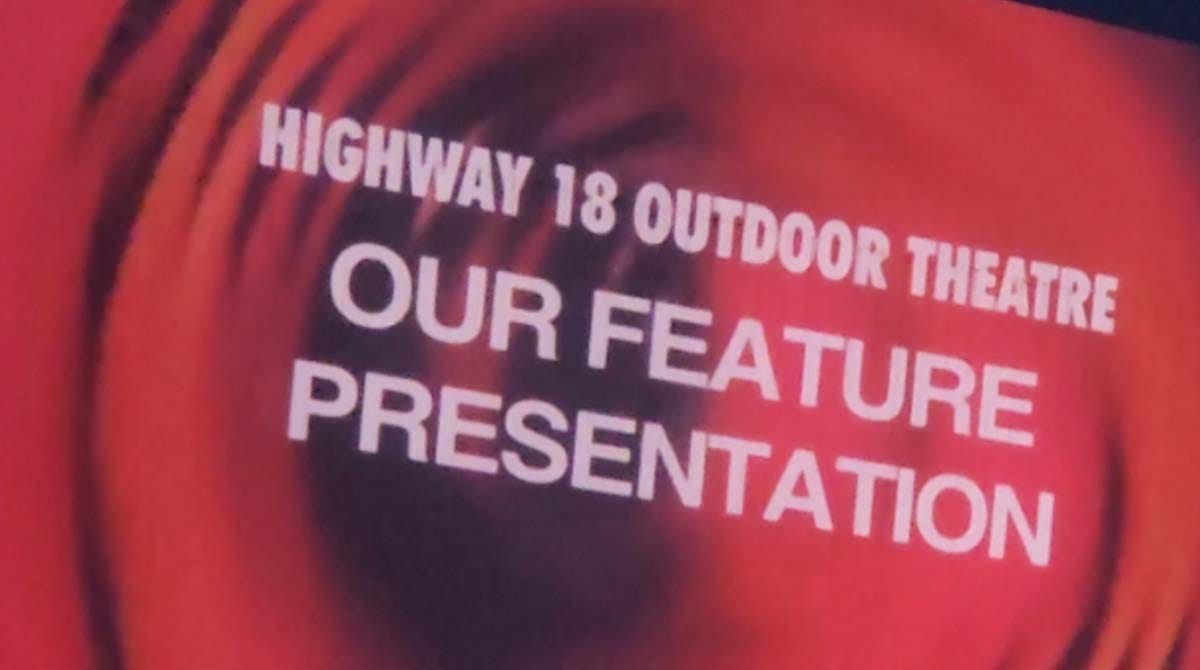 Highway 18 Outdoor Theatre