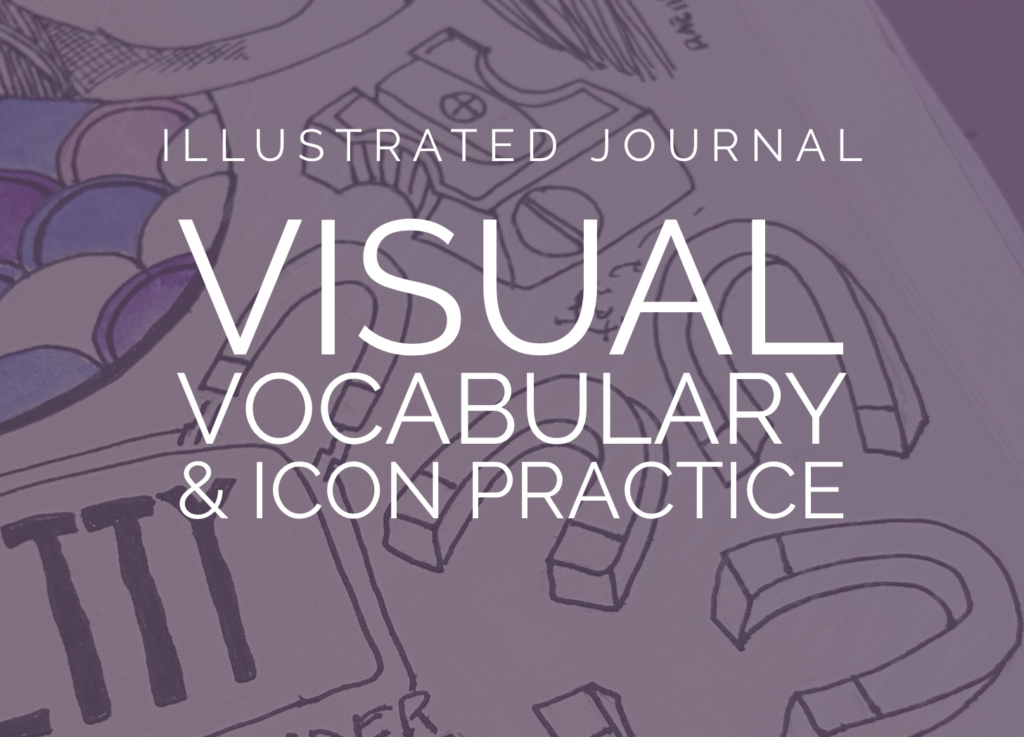 Visual Vocabulary and Icon Practice 