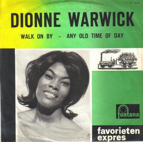 Walk On By / Any Old Time of Day by Dionne Warwick (Single; Fontana; YF 271  903): Reviews, Ratings, Credits, Song list - Rate Your Music